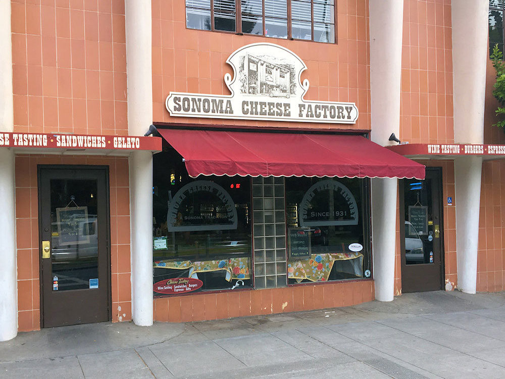 Sonoma Cheese Factory • Sonoma Plaza Visitor's Guide